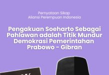 Pernyataan Sikap Aliansi Perempuan Indonesia: Pengakuan Soeharto Sebagai Pahlawan adalah Titik Mundur Demokrasi Pemerintahan Prabowo – Gibran